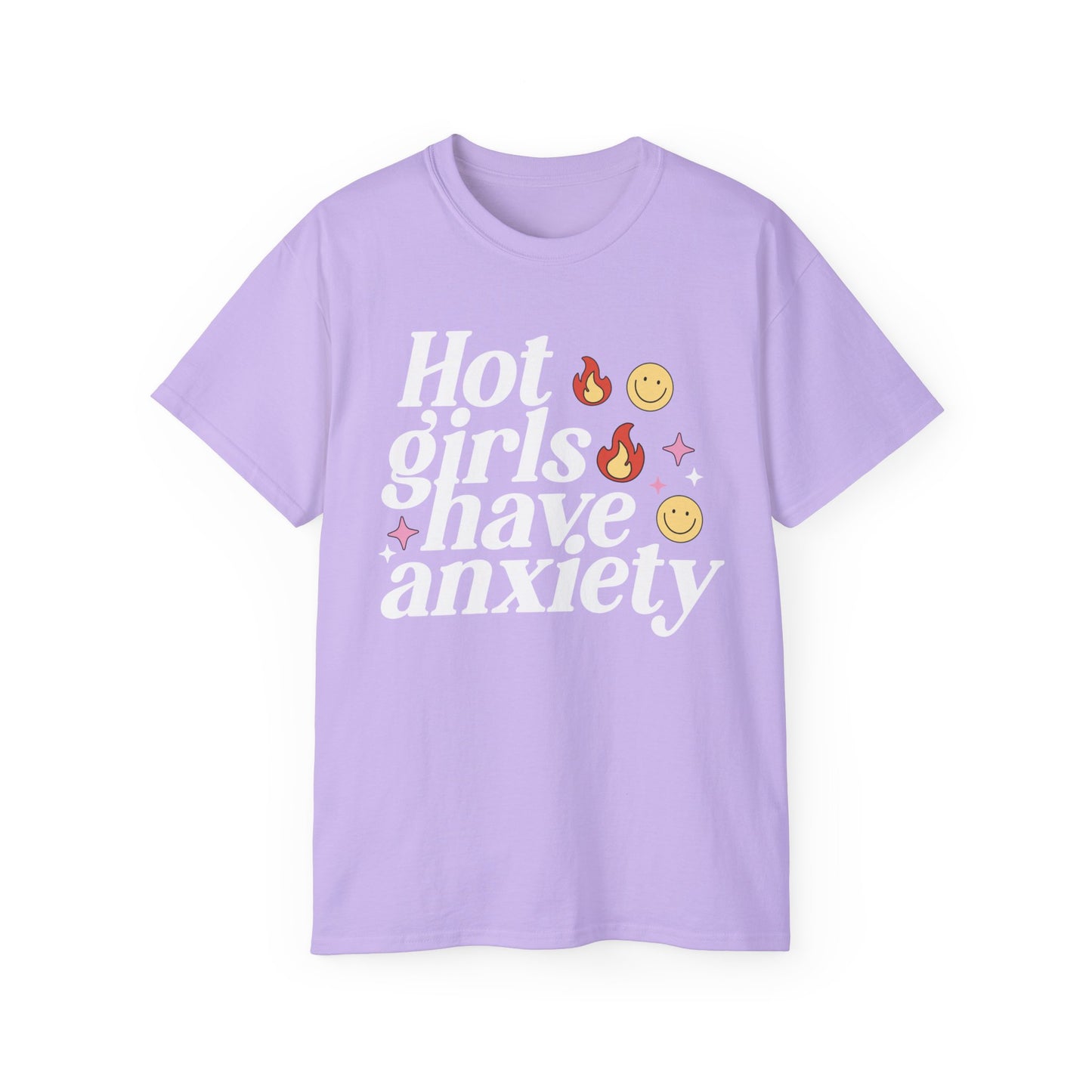 Hot Girls Have Anxiety printed tee