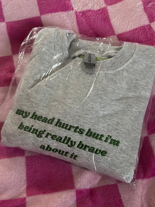 Seconds Sale - Perfect Unsold - Head Hurts Sweatshirt