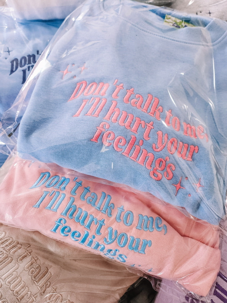 Premium Don't Talk To Me crewneck sweatshirt