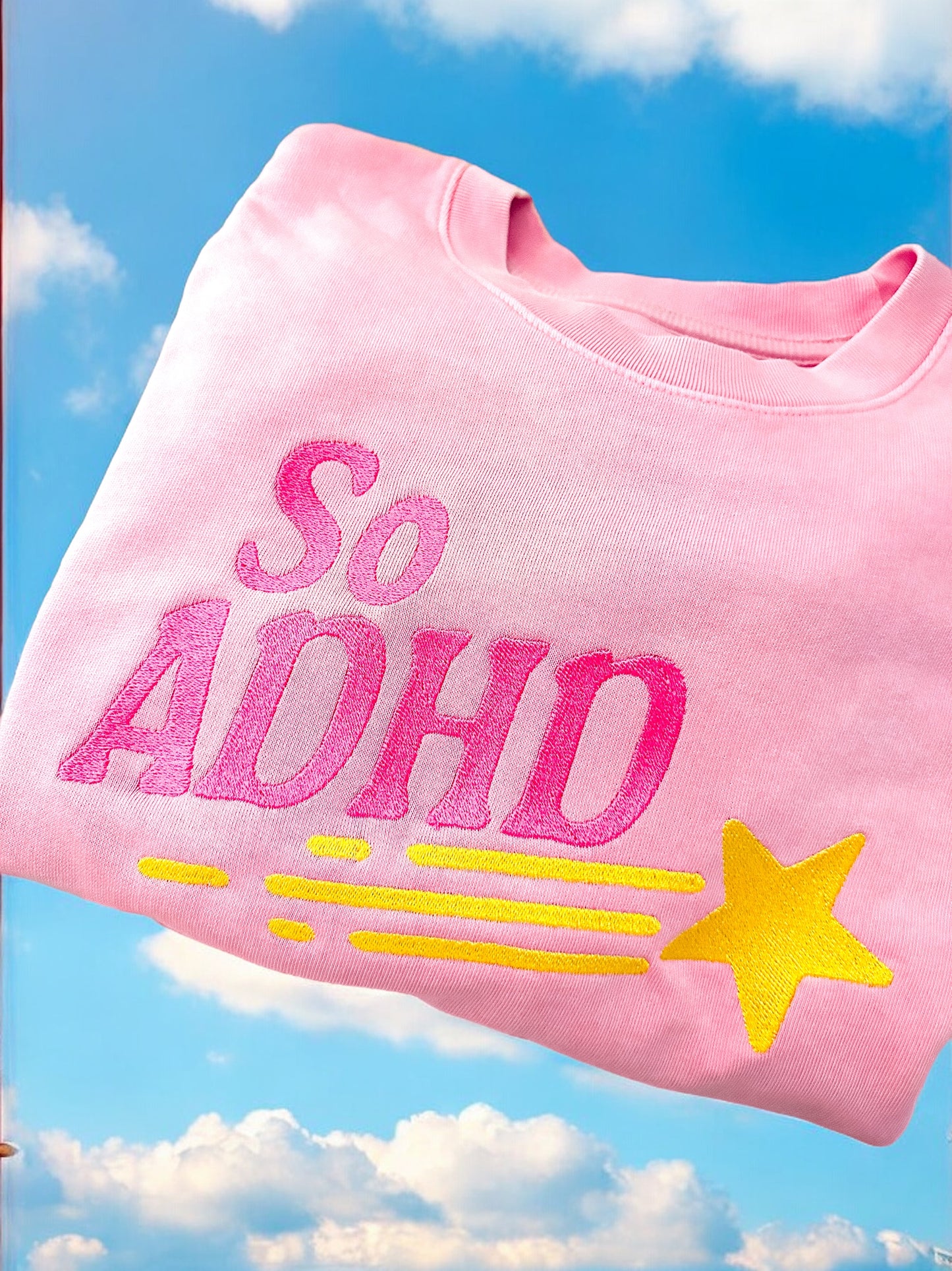 So ADHD crewneck sweatshirt