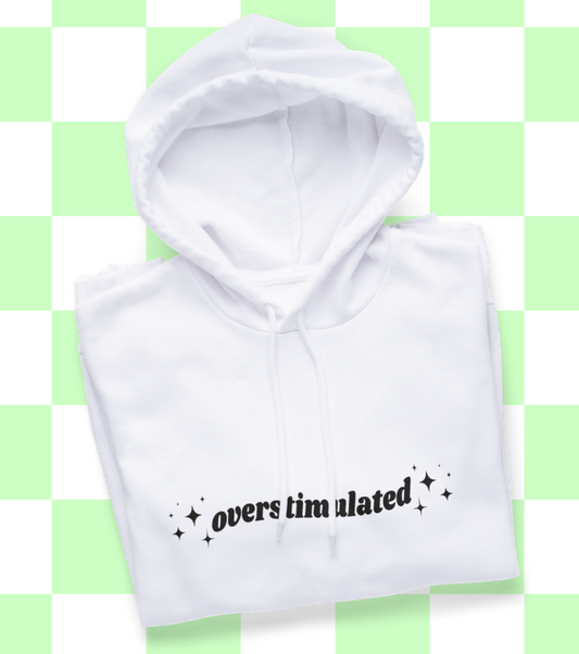 Overstimulated hooded sweatshirt