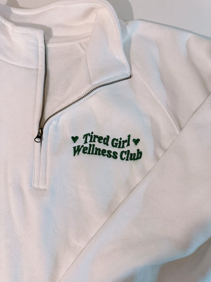 Tired Girl Wellness Club zip neck sweatshirt