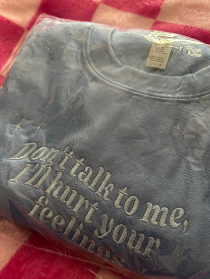 Seconds Sale - Perfect Unsold - Don't Talk To Me Sweatshirt