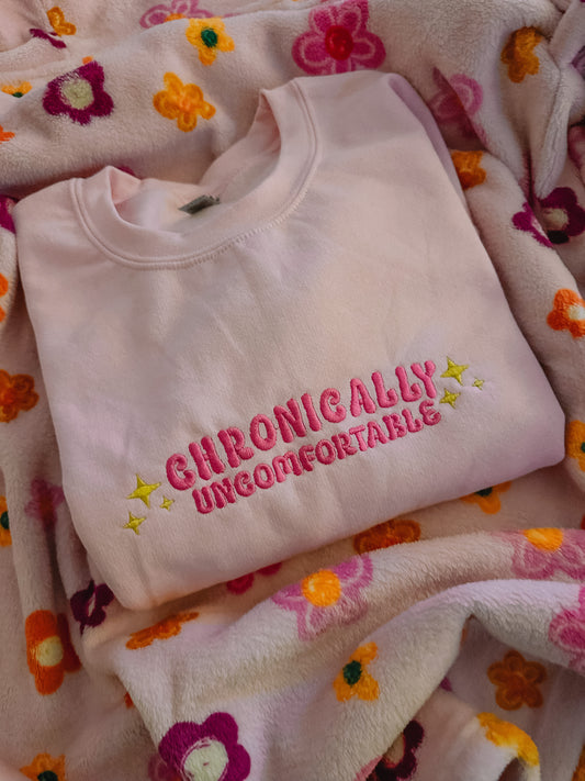 Chronically Uncomfortable crewneck sweatshirt