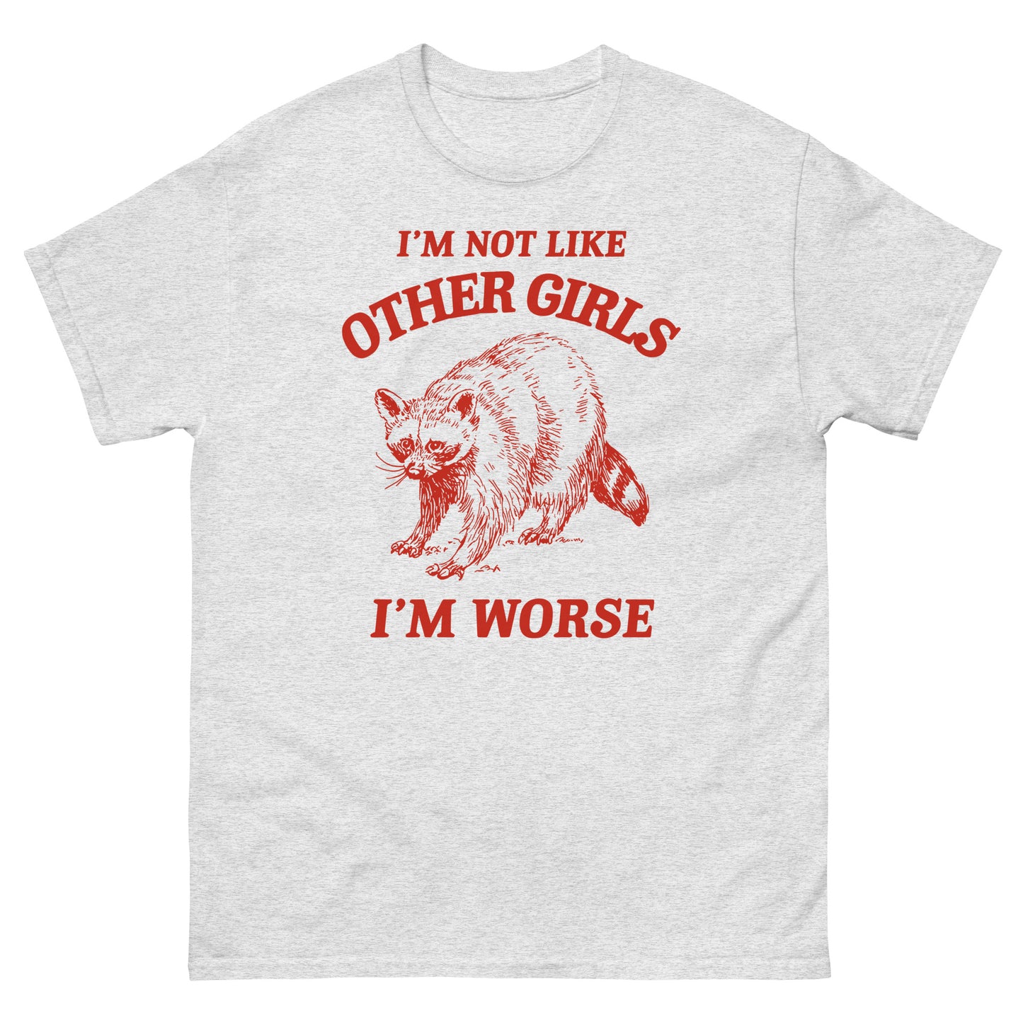 Not Like Other Girls tee