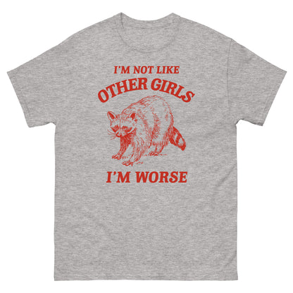 Not Like Other Girls tee