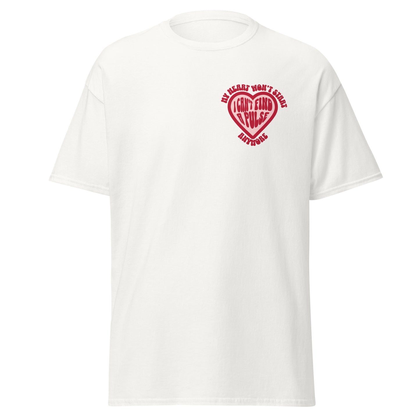 My Heart Won't Start Anymore tee