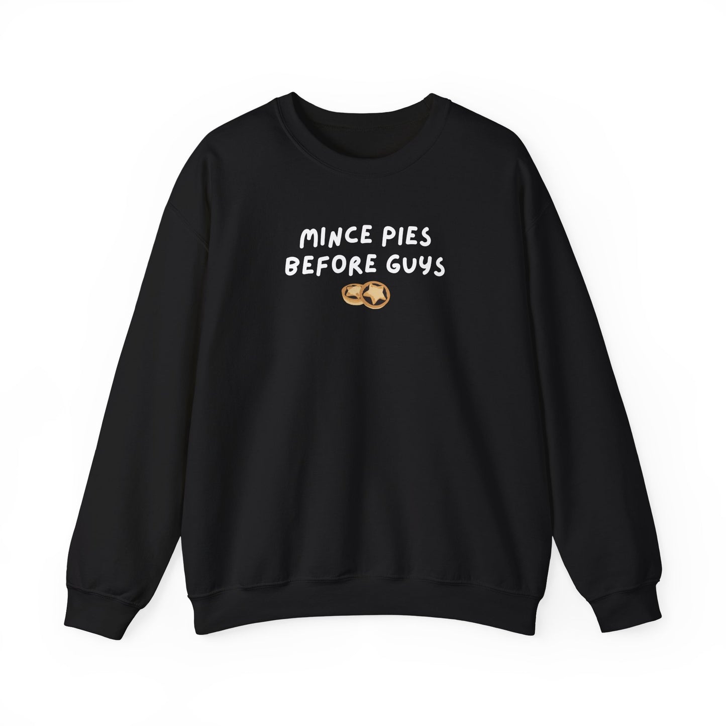 Mince Pies Before Guys printed sweatshirt