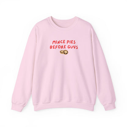 Mince Pies Before Guys printed sweatshirt