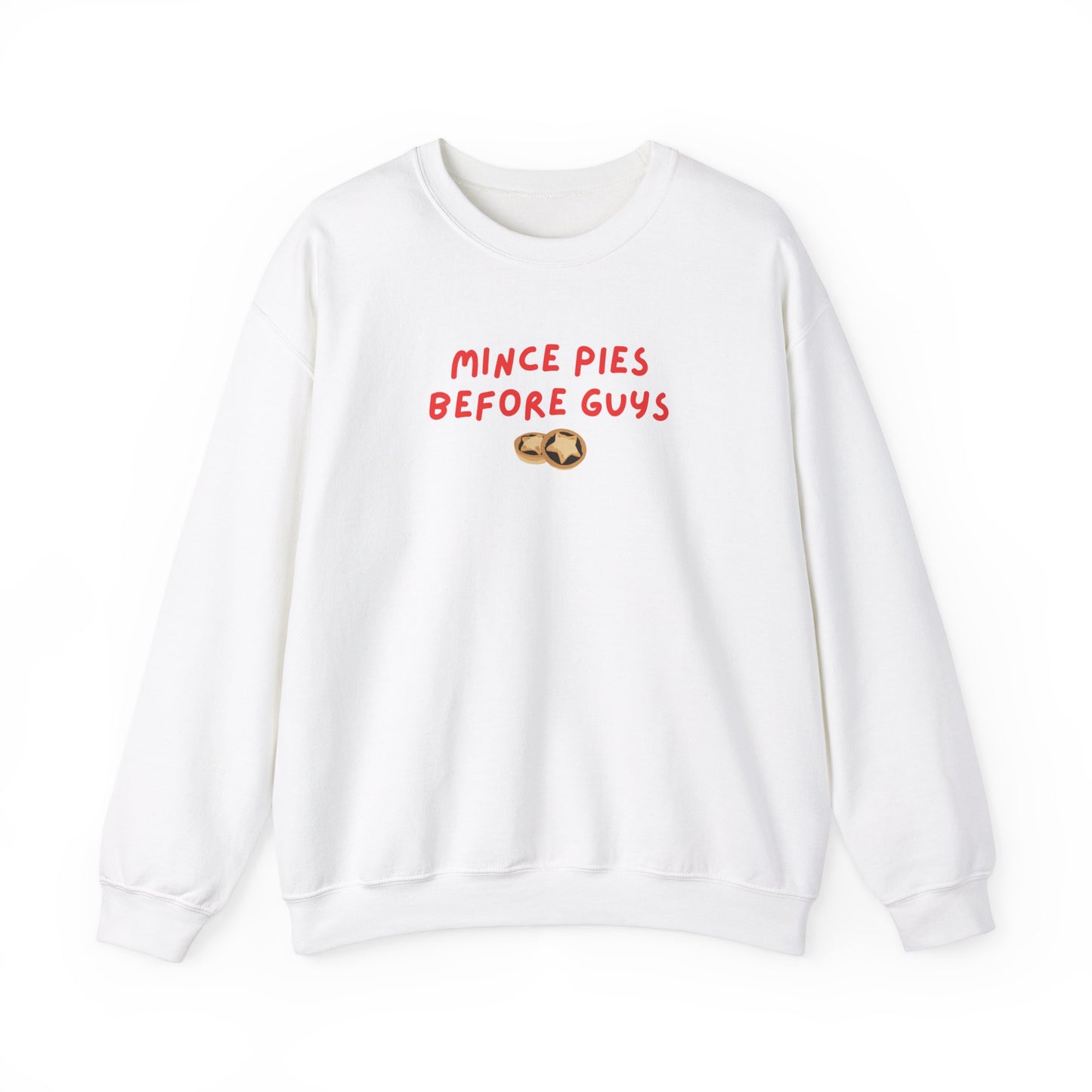 Mince Pies Before Guys printed sweatshirt