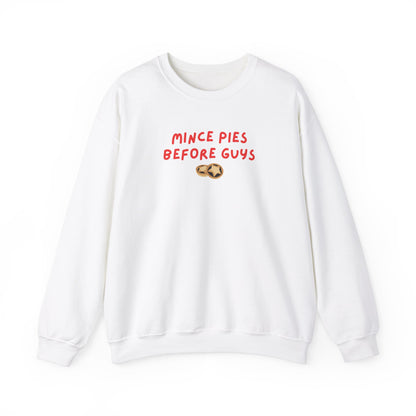 Mince Pies Before Guys printed sweatshirt