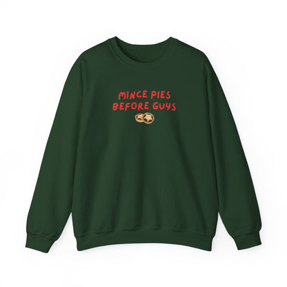 Mince Pies Before Guys printed sweatshirt