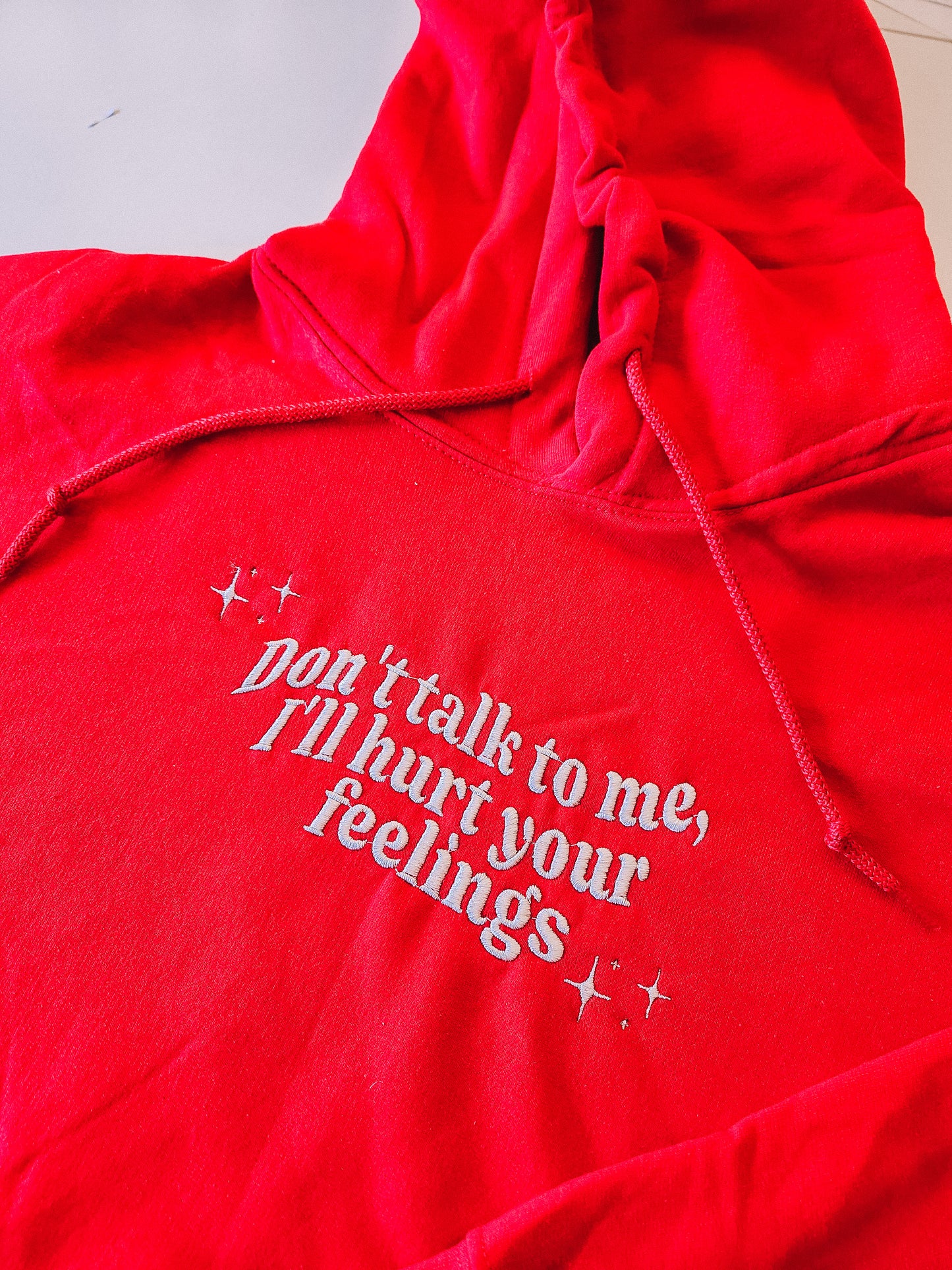 Don't Talk To Me hooded sweatshirt