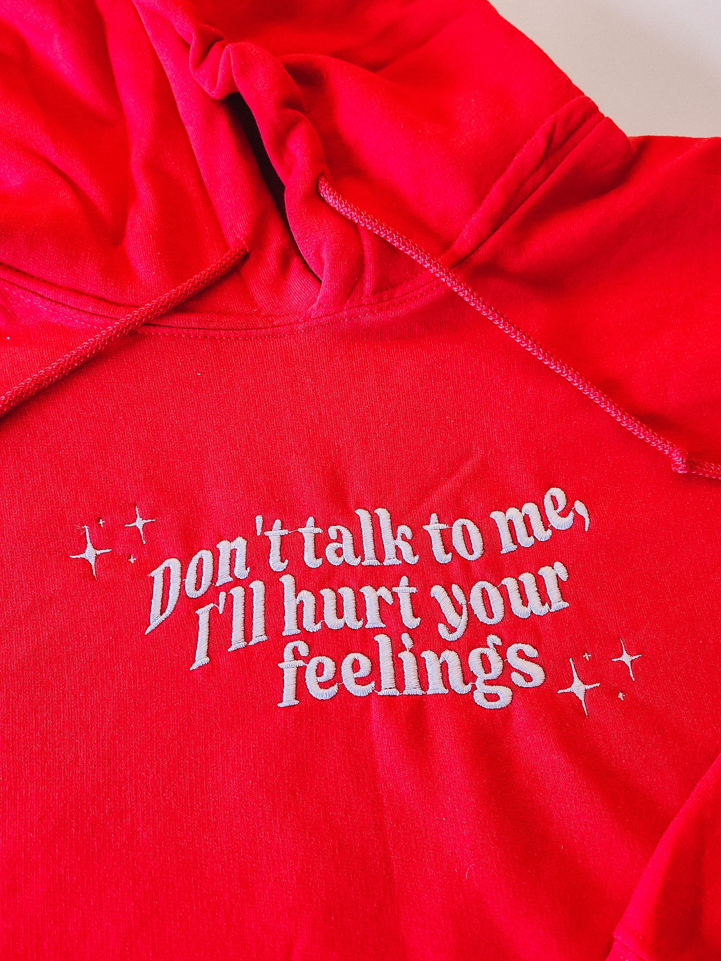 Don't Talk To Me hooded sweatshirt